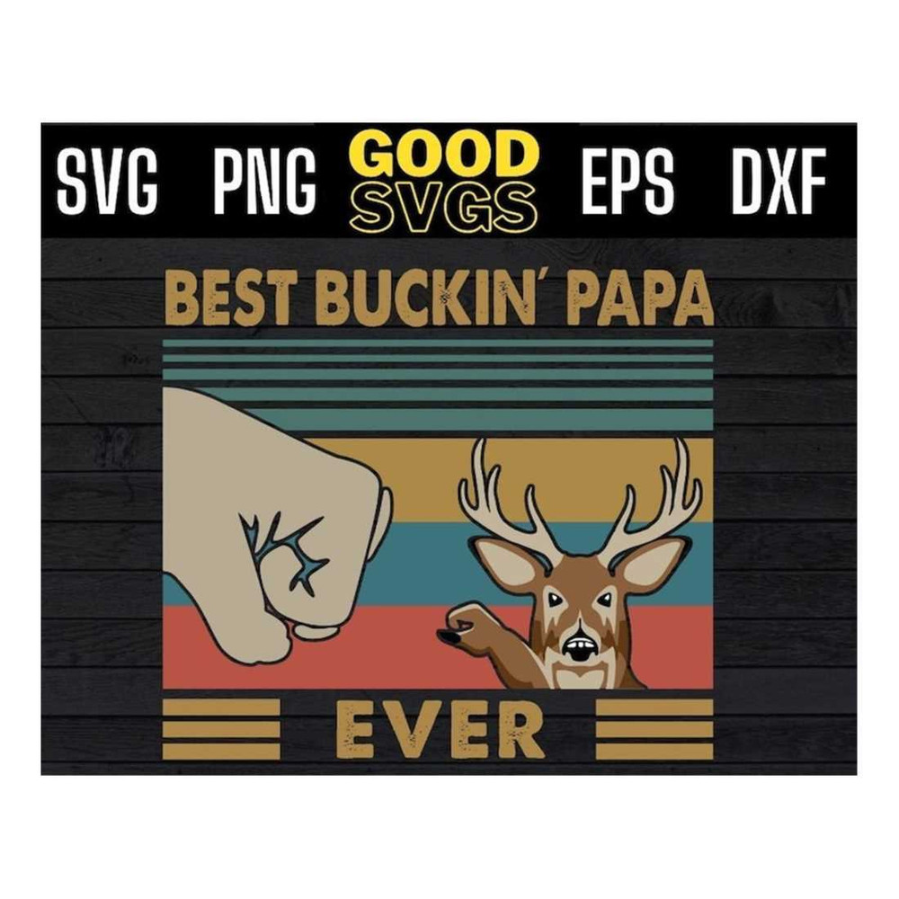 MR-16102023111427-best-buckin-papa-ever-deer-vintage-funny-hunting-fathers-day-image-1.jpg