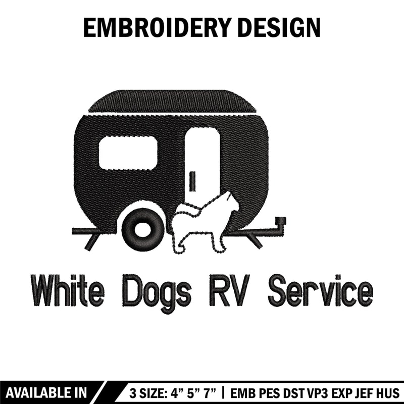 White dog rv service embroidery design, Logo embroidery, Embroidery file,Embroidery shirt, Emb design, Digital download.jpg