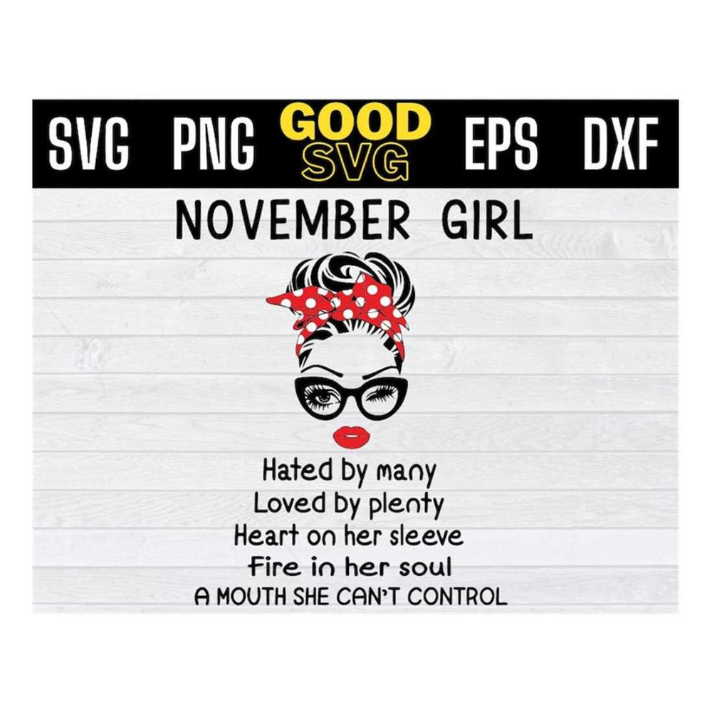 MR-16102023111733-november-girl-hated-by-many-loved-by-plenty-svg-png-dxf-eps-image-1.jpg