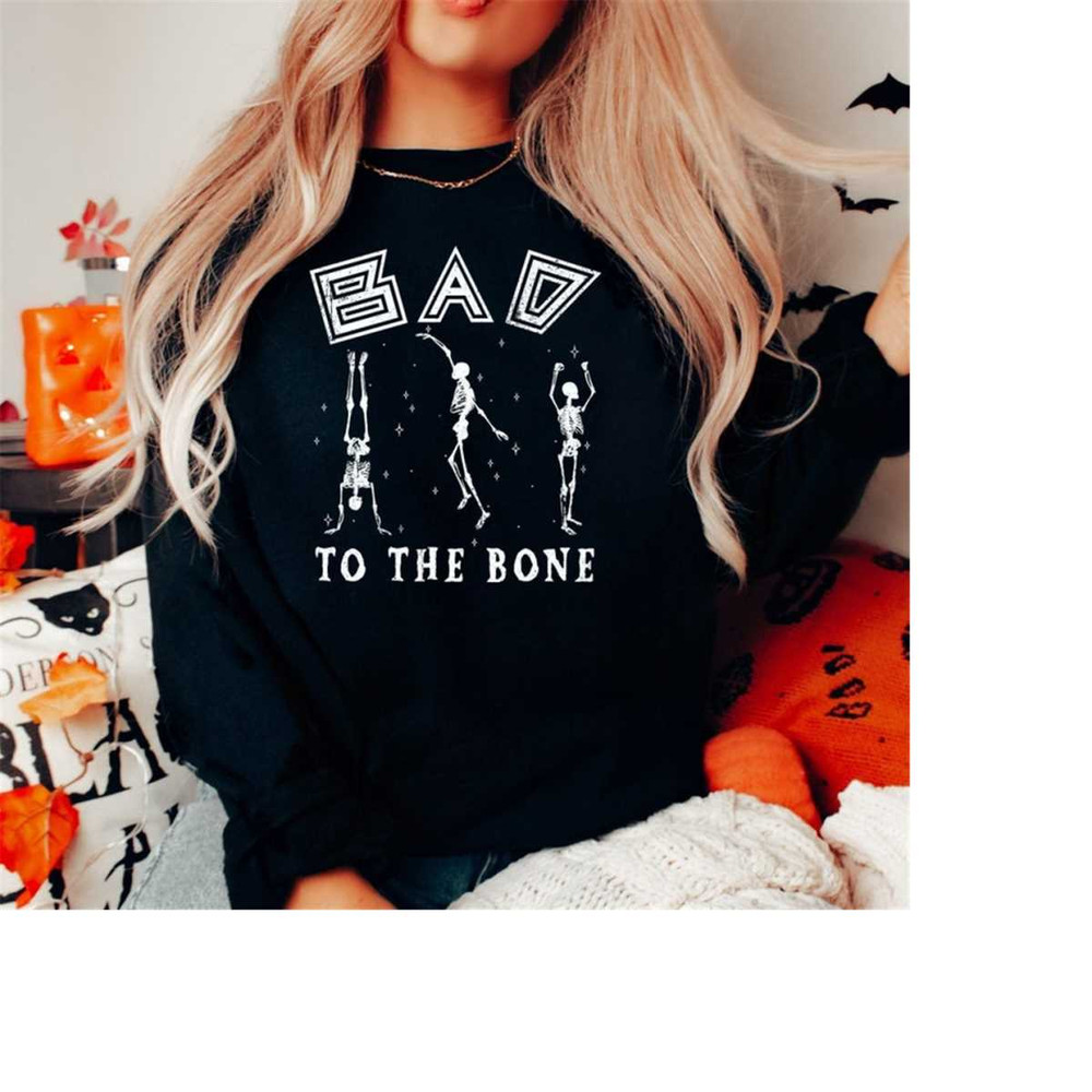 MR-1610202311291-dancing-skeletons-halloween-sweatshirt-bad-to-the-bone-image-1.jpg
