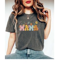 colorful mama shirt with flowers, mama shirt, mom life shirt, wildflowers mama tee, mother's day shirt, floral mama shir