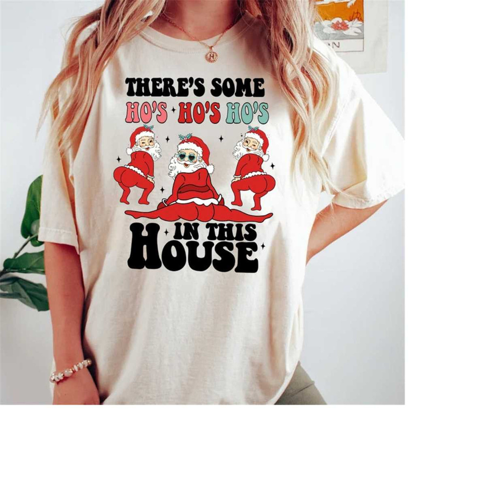 MR-16102023113917-theres-some-ho-ho-ho-in-this-house-shirt-twerking-santa-natural.jpg