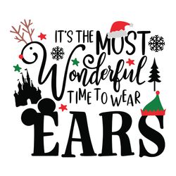 wonderful time to wear ears mickey svg, christmas svg, merry christmas svg, christmas tree svg file cut digital download