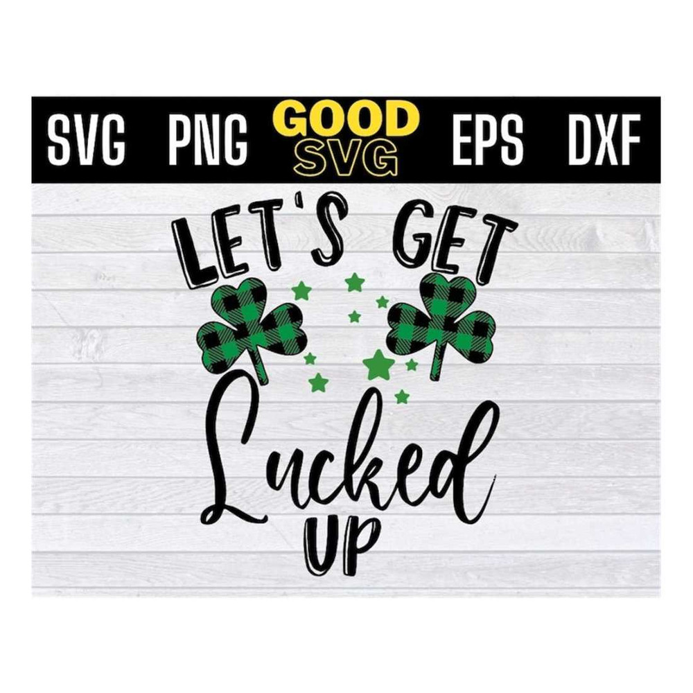 MR-16102023134344-lets-get-lucked-up-svg-saint-patricks-day-hat-svg-image-1.jpg