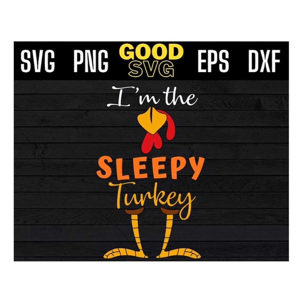 MR-16102023134519-im-the-sleepy-turkey-funny-thanksgiving-svg-png-eps-dxf-image-1.jpg