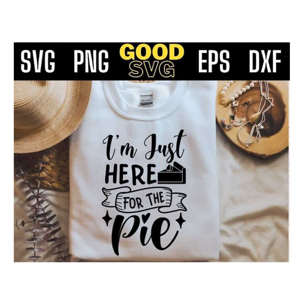 MR-1610202313463-im-just-here-for-the-pie-svg-png-eps-dxf-funny-fall-svg-image-1.jpg