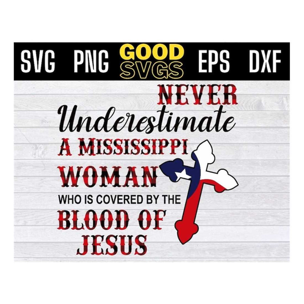 MR-16102023134657-never-underestimate-a-mississippi-woman-who-is-covered-by-the-image-1.jpg