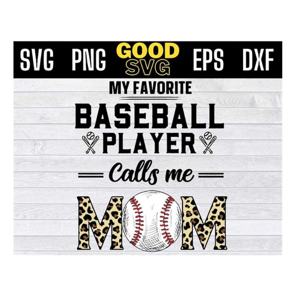 MR-16102023134757-my-favorite-baseball-player-calls-me-mom-svg-png-dxf-eps-image-1.jpg
