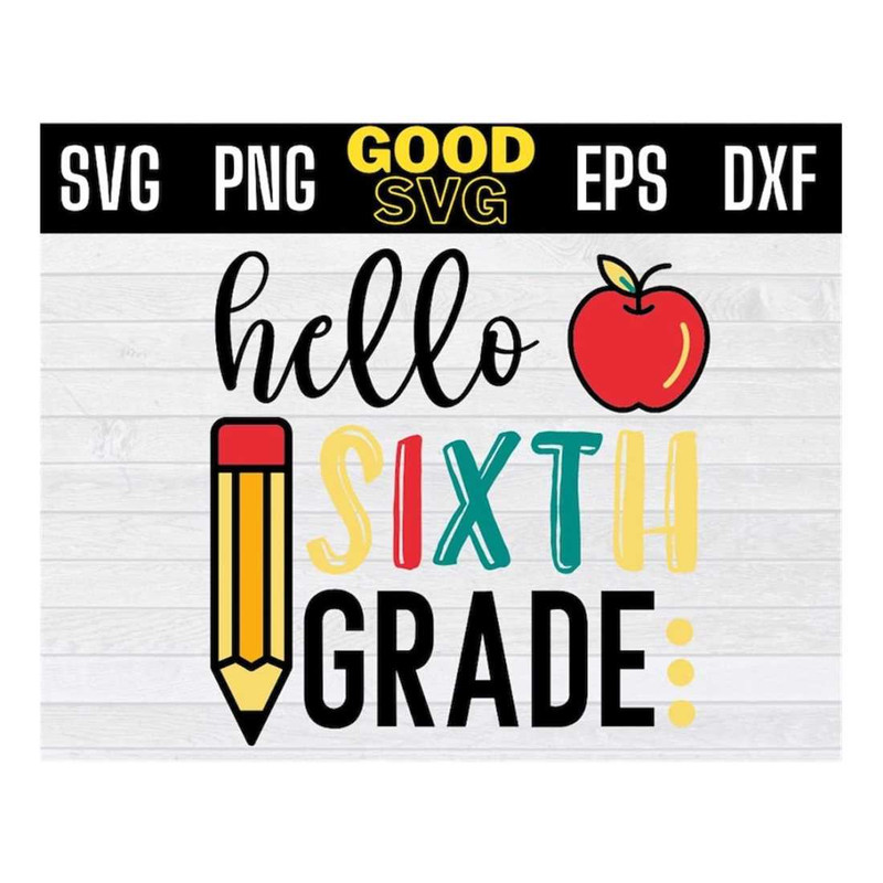 MR-16102023135240-hello-sixth-grade-svg-hello-6th-grade-svg-6th-grade-back-to-image-1.jpg