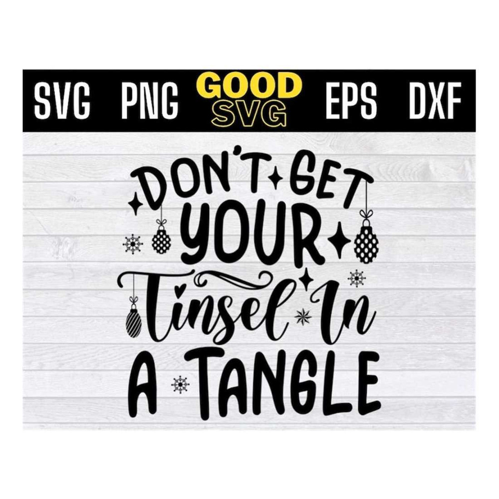 MR-16102023135335-dont-get-your-tinsel-in-a-tangle-svg-files-for-cricut-image-1.jpg