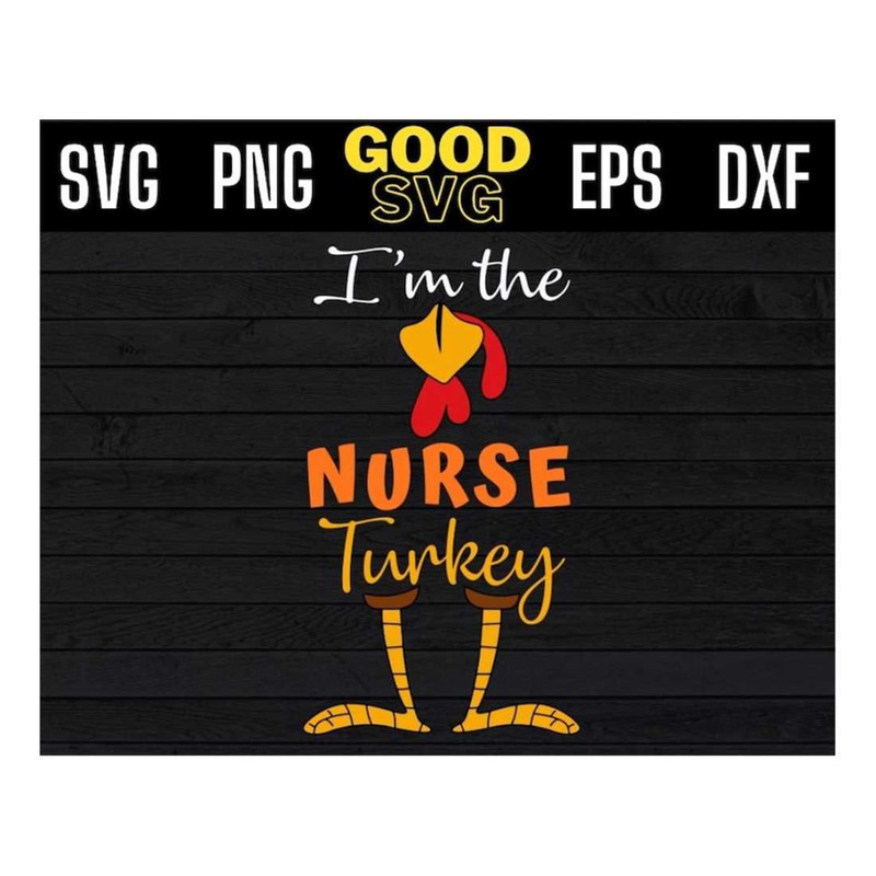 MR-16102023135517-im-the-nurse-turkey-funny-thanksgiving-svg-png-eps-dxf-image-1.jpg
