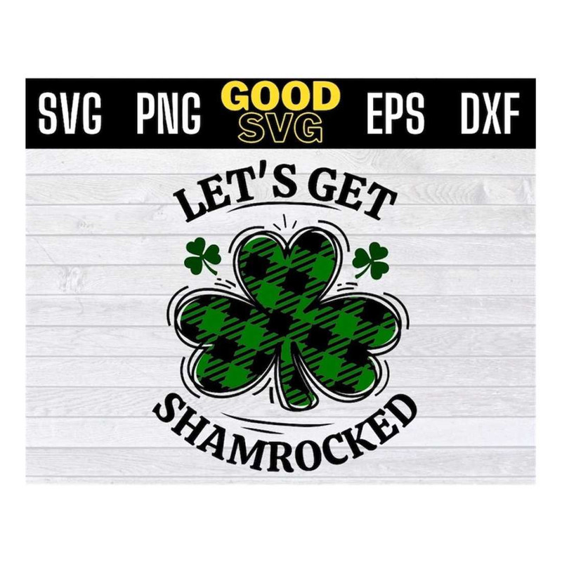 MR-16102023135656-lets-get-shamrocked-svg-lets-get-shamrocked-svg-png-dxf-image-1.jpg