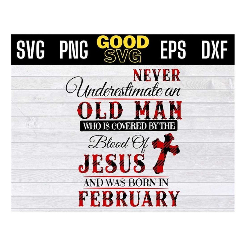 MR-161020231414-never-underestimate-an-old-man-february-svg-who-is-covered-by-image-1.jpg