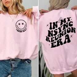 in my nsync reunion era shirt, nsync sweatshirt, nsync hoodie, team nsync, nsync forever, 90s boy band shirt.jpg