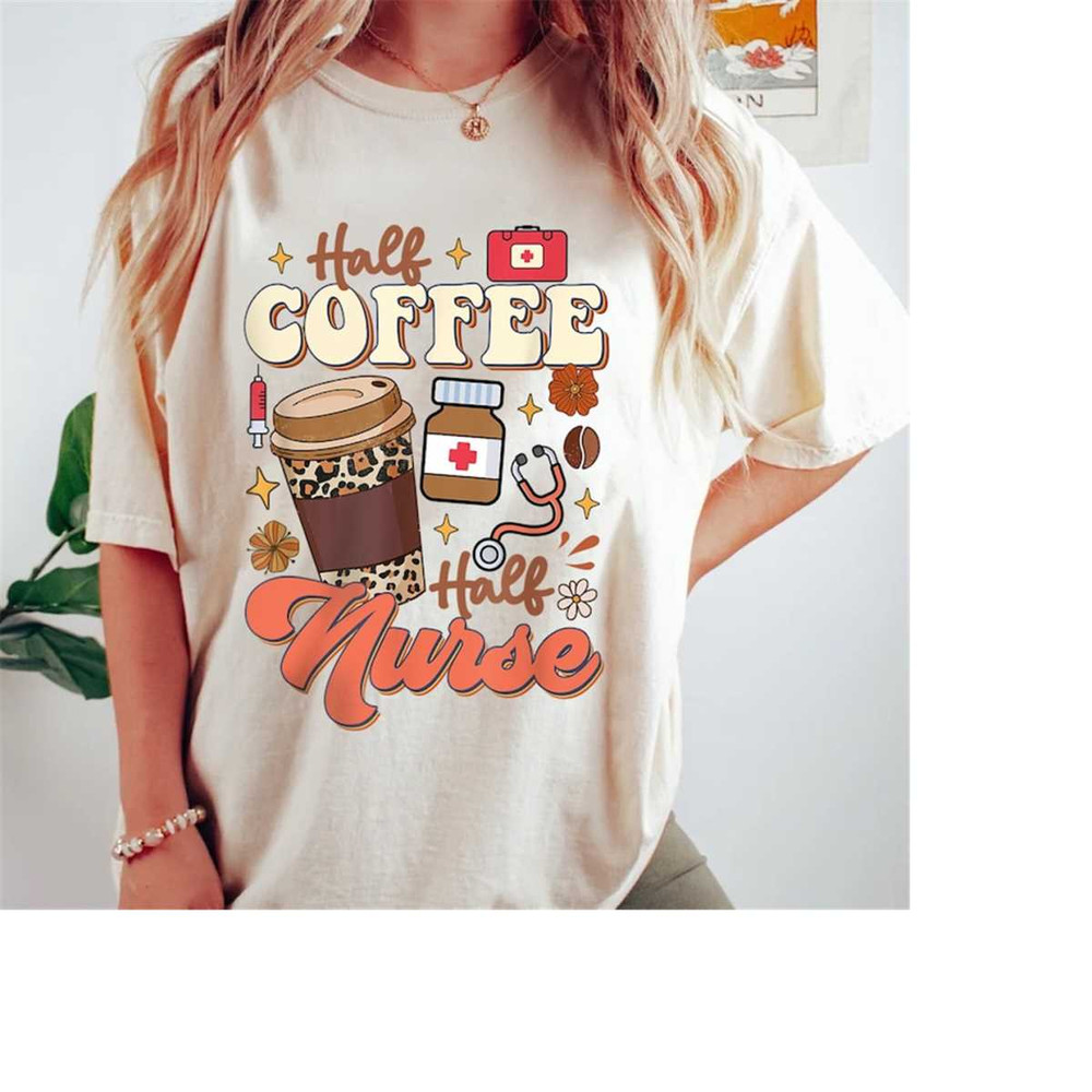 MR-1610202314421-nurse-shirt-half-coffee-half-nurse-leopard-coffee-lover-nurse-natural.jpg