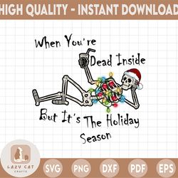 dead inside skeleton christmas png, funny christmas png, christmas skeleton, christmas png, christmas quote png, holiday