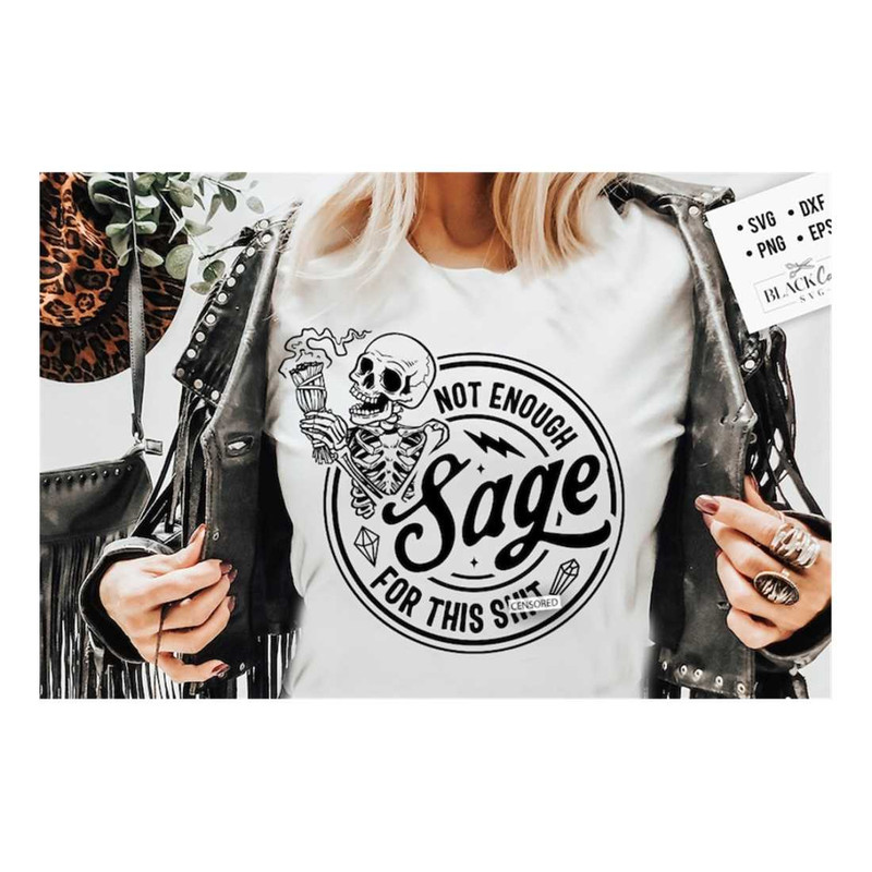 MR-1610202315582-not-enough-sage-for-this-sht-svg-not-enough-sage-svg-sage-image-1.jpg