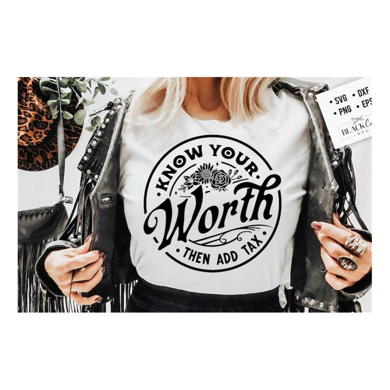 MR-16102023161020-know-your-worth-svg-then-add-tax-svg-empowered-woman-svg-image-1.jpg