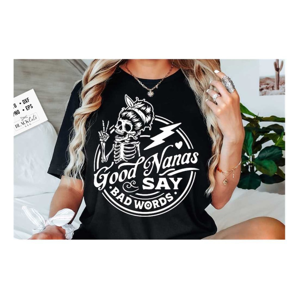 MR-16102023161656-good-nanas-say-bad-words-svg-nana-svg-good-nanas-svg-good-image-1.jpg