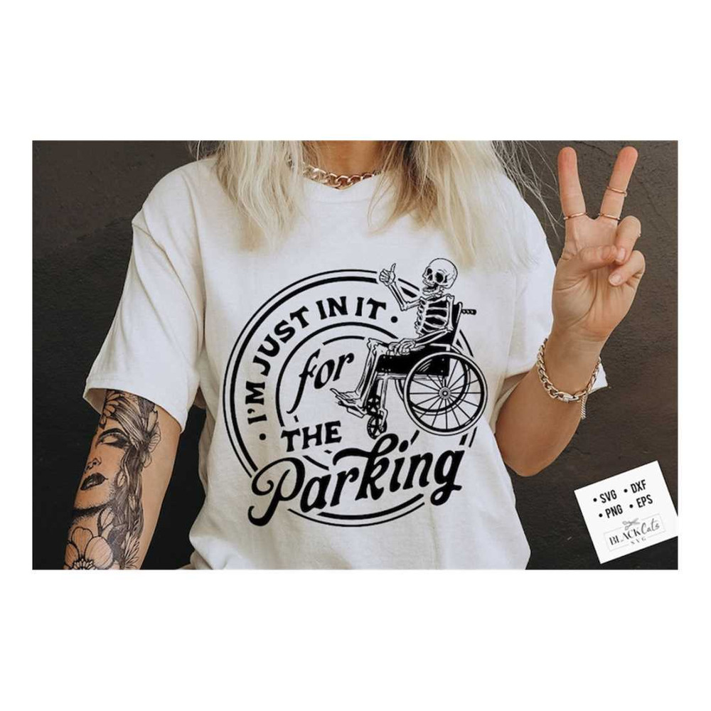 MR-16102023161741-im-just-in-it-for-the-parking-svg-sarcastic-special-image-1.jpg