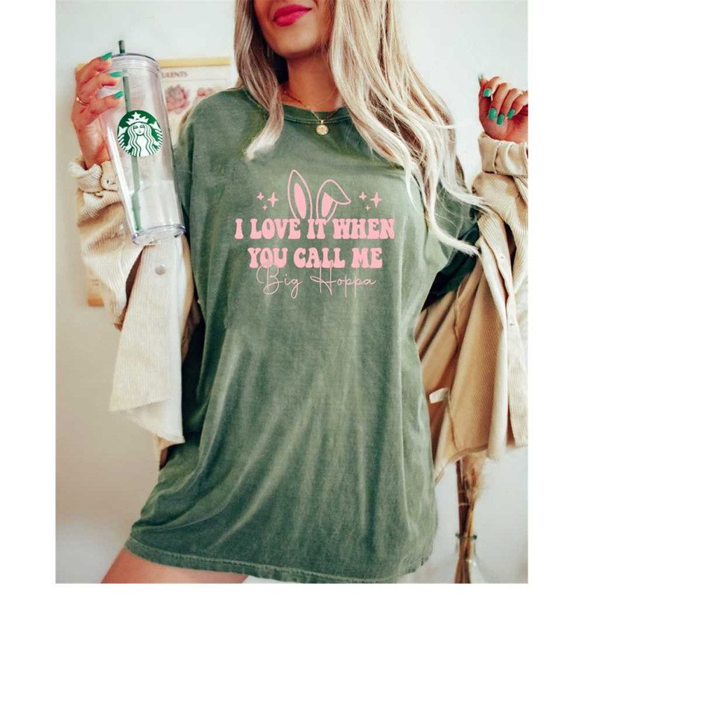 MR-16102023162126-comfort-colors-i-love-it-when-you-call-me-big-hoppa-shirt-image-1.jpg