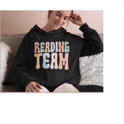 reading teacher sweatshirt, reading team, librarian shirt, library shirt, reading sweatshirt, read shirt, book shirt, re