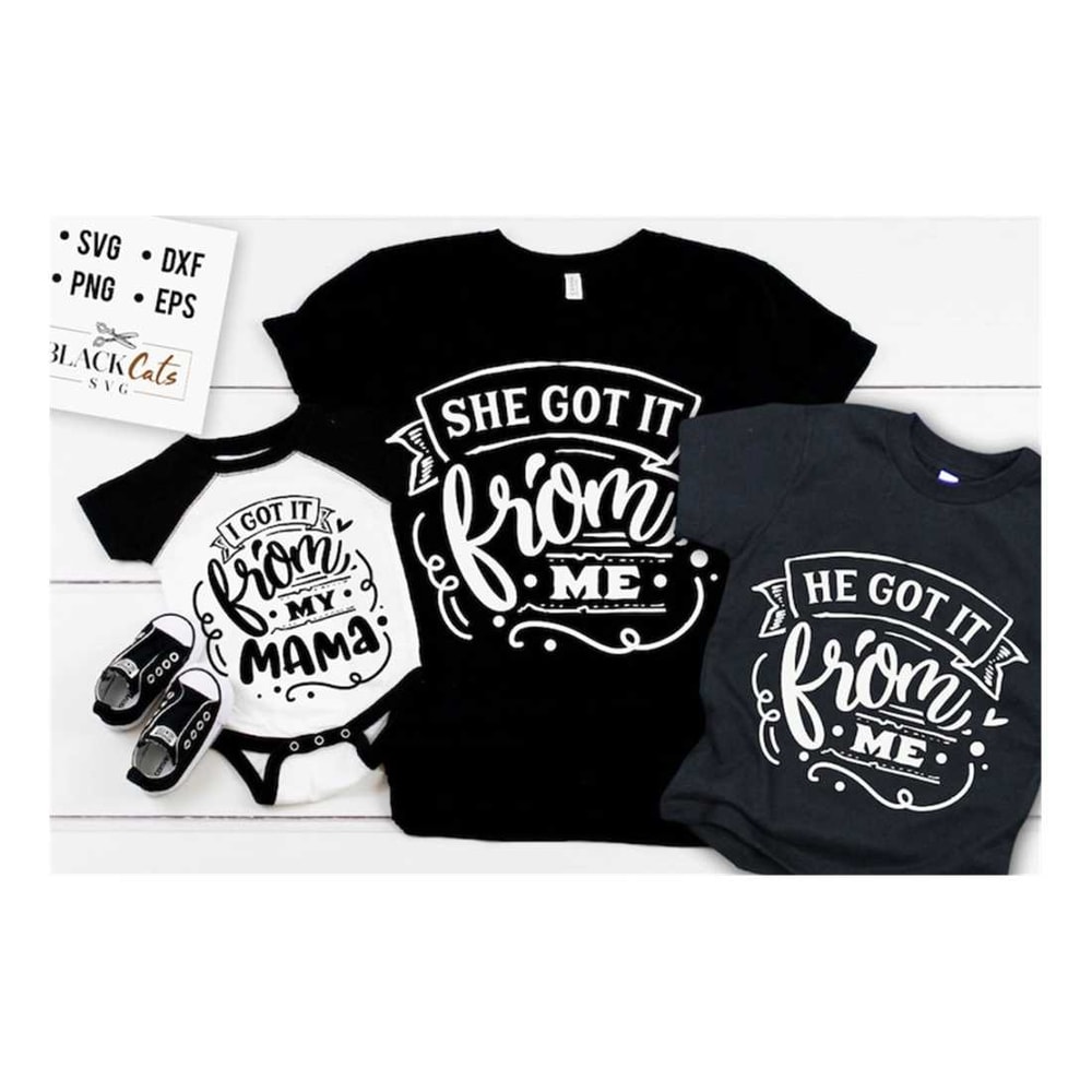 MR-16102023165232-i-got-it-from-my-mama-svg-she-got-it-from-me-svg-mama-and-me-image-1.jpg