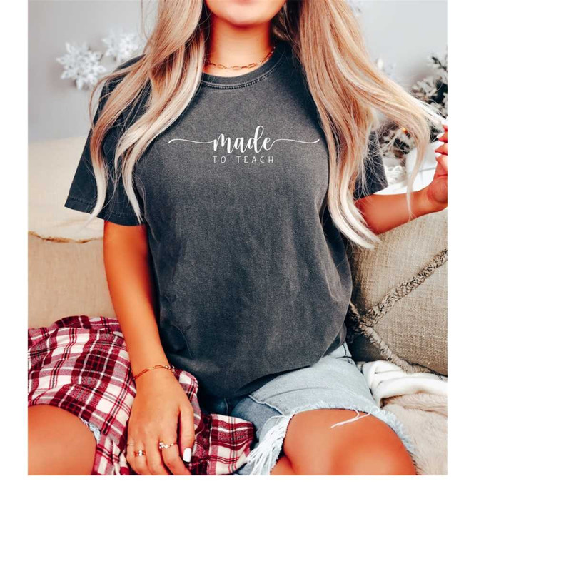 MR-16102023165236-comfort-colors-made-to-teach-t-shirt-for-teacherback-to-image-1.jpg