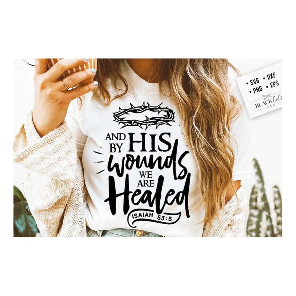 MR-1610202317411-and-by-his-wounds-we-are-healed-svg-religious-easter-svg-image-1.jpg