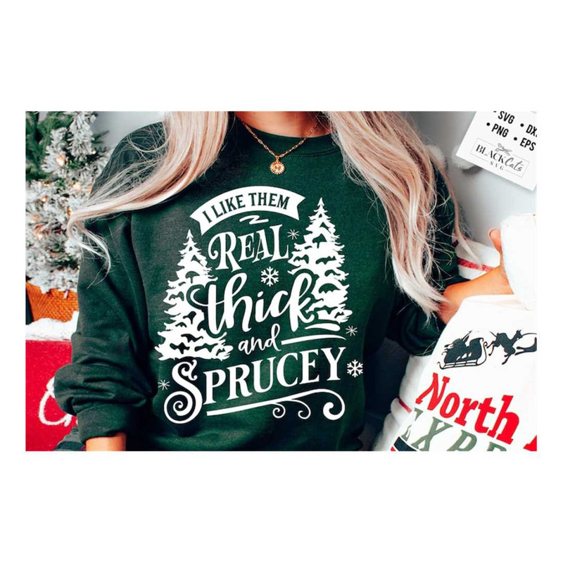 MR-1610202317620-i-like-them-real-thick-and-sprucy-svg-i-like-them-real-thick-image-1.jpg