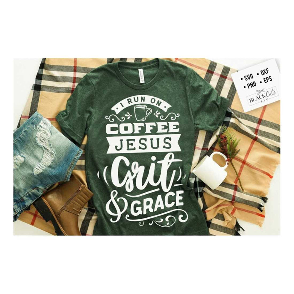 MR-16102023171044-i-run-on-coffee-jesus-grit-grace-svg-strong-woman-svg-image-1.jpg