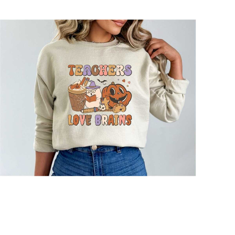 MR-16102023172442-teachers-love-brains-sweatshirtteacher-halloween-image-1.jpg