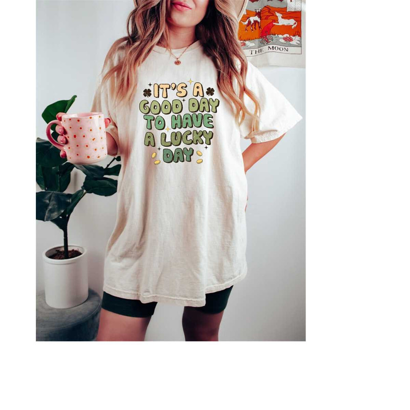 MR-16102023175835-comfort-colors-its-a-good-day-to-have-a-lucky-day-shirt-image-1.jpg