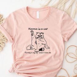 Karma is a Cat Purring in My Lap Shirt, Meet me at Midnight Shirt, Gift Shirt for 2023 Swiftie Concert, Fashion Updated