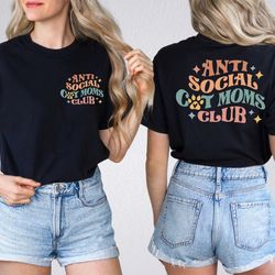 anti social cat mom club shirt, cat mom t-shirt, proud kitty mama, mothers day gift, new cat mom gift