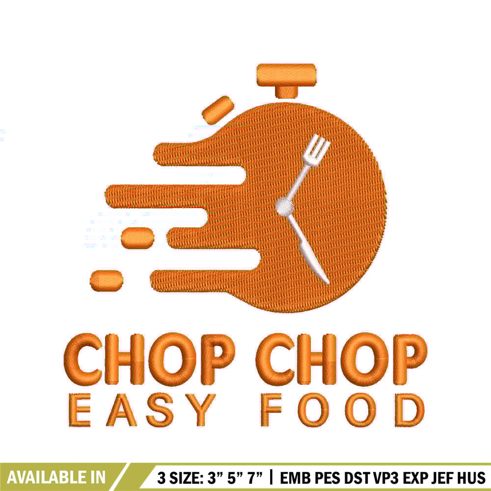 Chop chop easy food embroidery design, Logo embroidery, embroidery file, logo design, logo shirt, Digital download..jpg