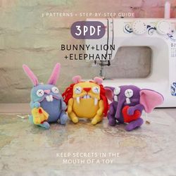Bunny, Lion, and Elephant: A Set of 3 Cute Sewing Patterns and DIY Tutorials Instant Download Digital Patterns.