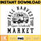 Fall Harvest Png, Harvest Season Gift, Fall Market Truck Png, Farm Fresh Women Png, Open Daily Market Png, Fall Vibes.jpg