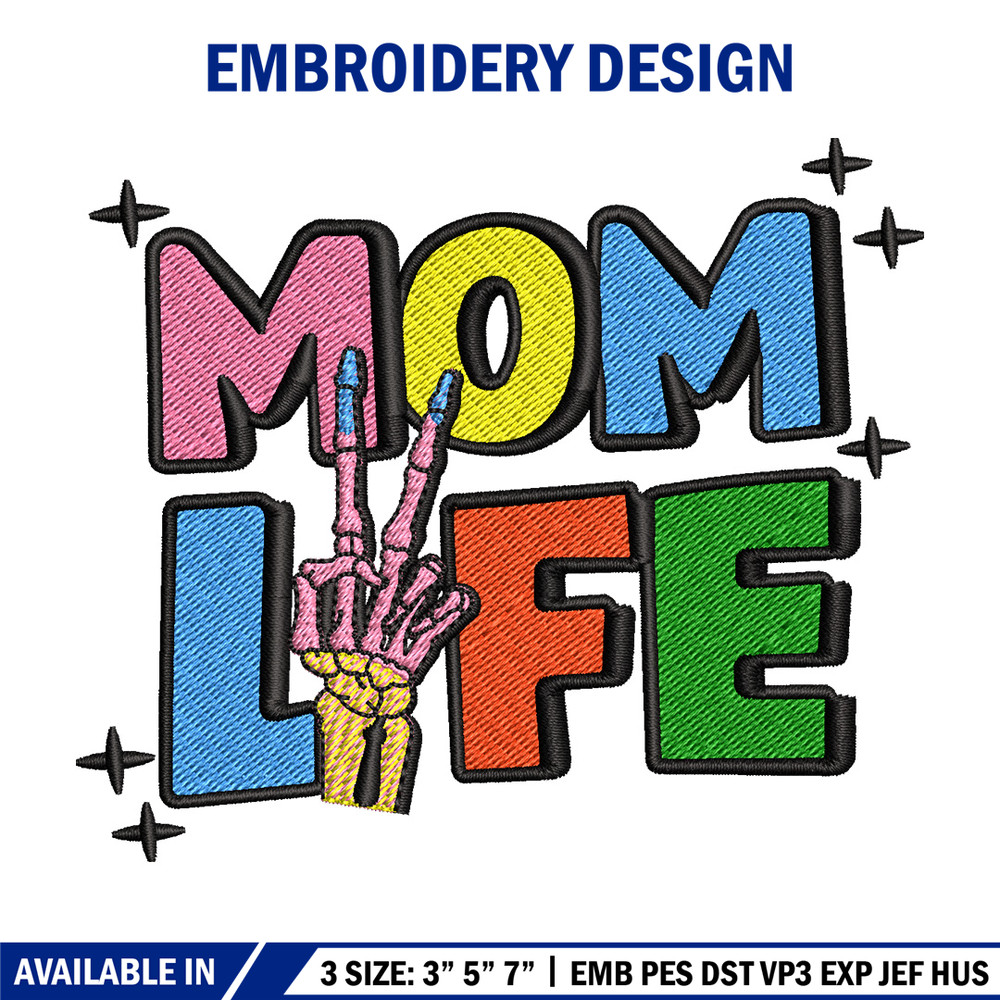 Mom life embroidery design, Logo embroidery, Embroidery file, Embroidery shirt, Emb design, Digital download.jpg