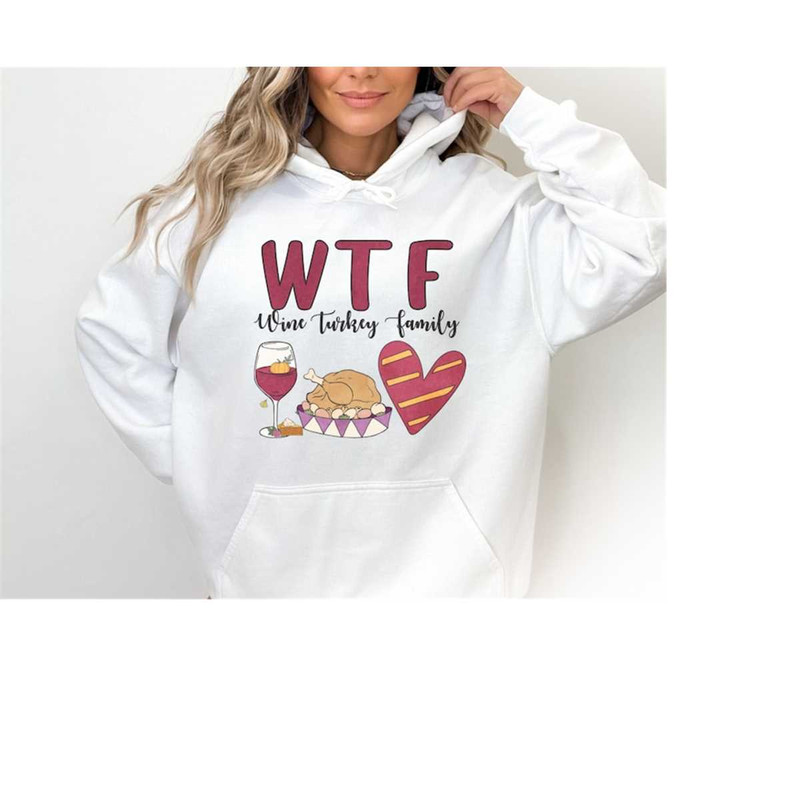 MR-1710202381547-wtf-wine-turkey-family-sweatshirt-hoodie-funny-wine-image-1.jpg