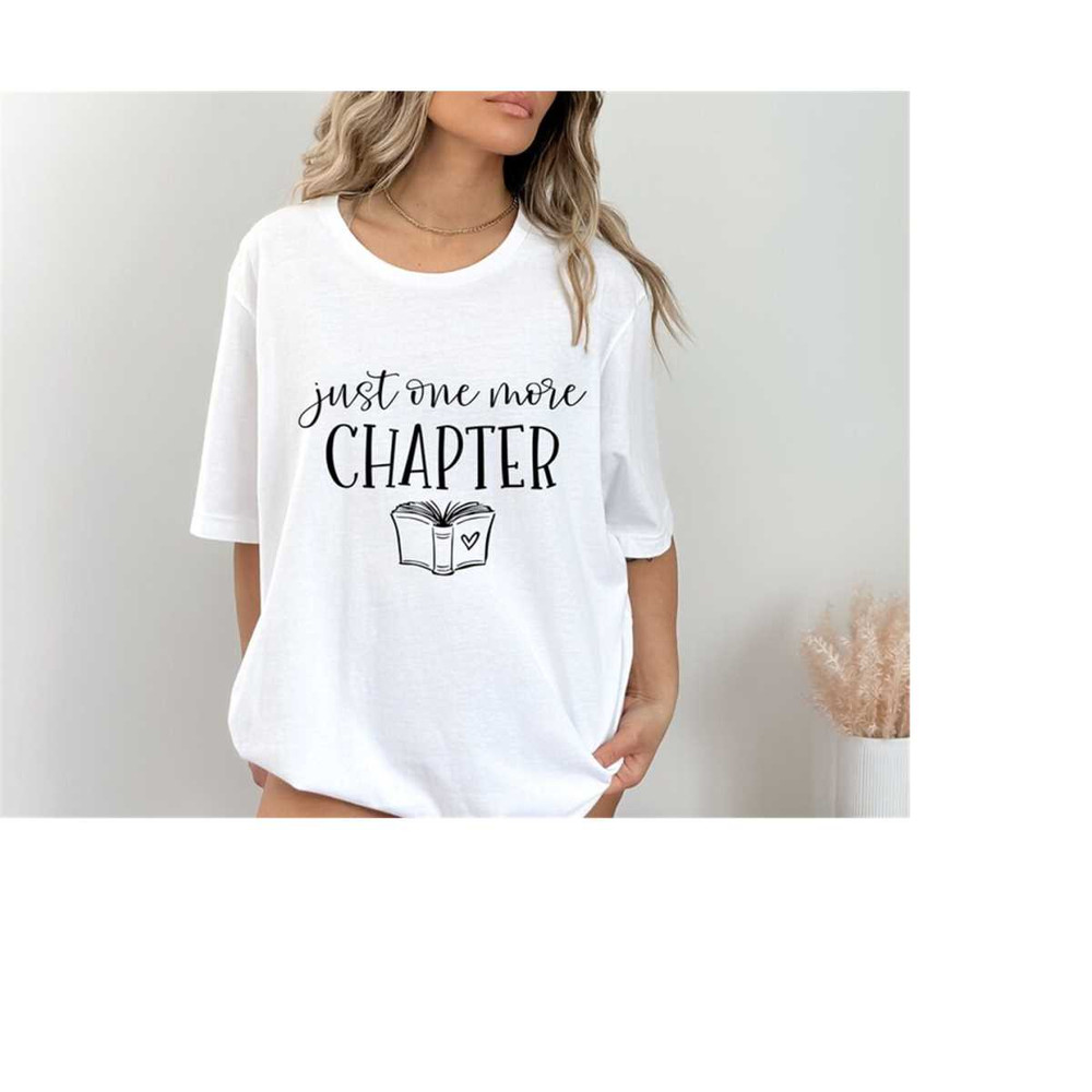 MR-1710202385533-just-one-more-chapter-reading-shirt-book-lover-shirt-image-1.jpg