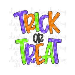 Trick or Treat Doodle Letters Sublimation PNG Design | Hand Drawn | Happy Halloween | Digital Download | Whimsical Hallo
