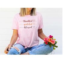 thankful grateful blessed shirt, thanksgiving shirt, grateful gift tee, thanksgiving gift, fall shirt, fall teacher gift