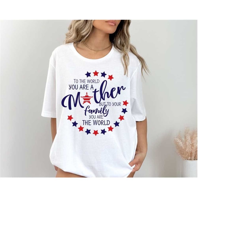 MR-1710202395317-mom-shirt-mothers-day-shirt-mother-shirt-to-the-world-you-image-1.jpg