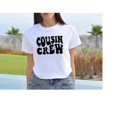 cousin crew shirt, adventure crew shirt, cousin shirts, matching cousin shirts retro, big cousin shirt, beach tee ,vacat