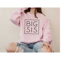 big sis sweatshirt ,best big sis hoodie, big sister gift, family gift shirt, shirt, big sis gift tee, new big sis tee,