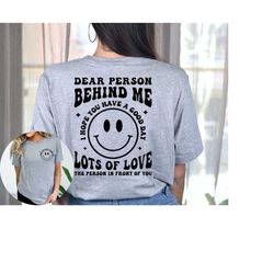 dear person behind me, toddler shirt, aesthetic oversized, inspirational shirt, trendy kid shirt, be kind, smiley, youth