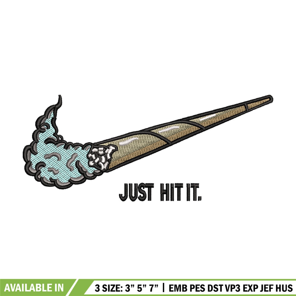 Nike just hit it embroidery design, Smoke embroidery, Nike design, Embroidery shirt, Embroidery file, Digital download.jpg
