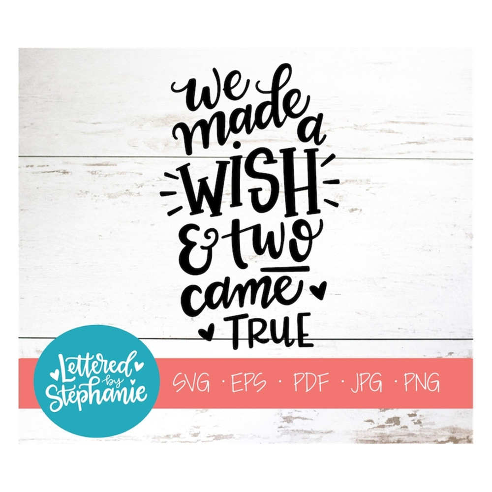 MR-1710202314309-we-made-a-wish-and-two-came-true-svg-cut-file-twin-svg-image-1.jpg