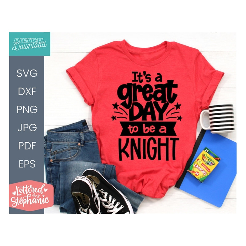 MR-1710202314431-its-a-great-day-to-be-a-knight-svg-school-mascot-svg-image-1.jpg
